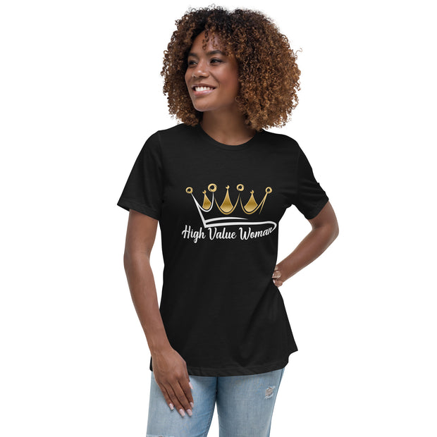 High Value Woman T-Shirt (white writing)